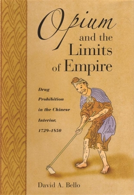 Opium and the Limits of Empire book