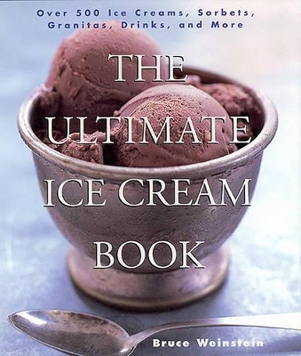 Ultimate Ice Cream Book book