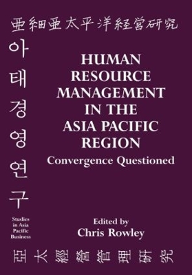 Human Resource Management in the Asia-Pacific Region: Convergence Revisited book