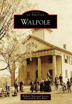 Walpole by Walpole Historical Society