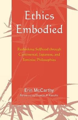 Ethics Embodied by Erin McCarthy