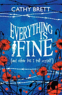 Everything Is Fine (And Other Lies I Tell Myself) by Cathy Brett