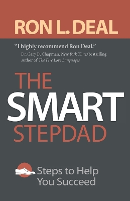 The Smart Stepdad – Steps to Help You Succeed by Ron L Deal