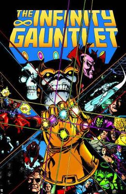 Infinity Gauntlet by Jim Starlin