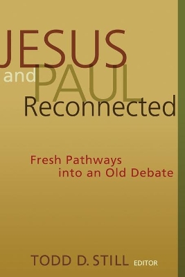 Jesus and Paul Reconnected book