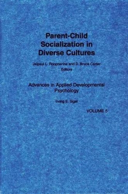 Parent-Child Socialization in Diverse Cultures book