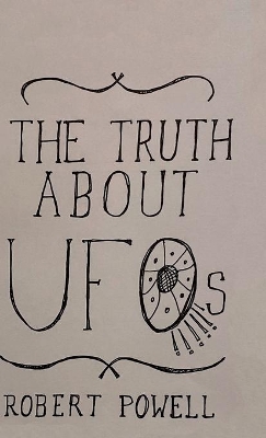 The Truth About UFOs: A Scientific Perspective book