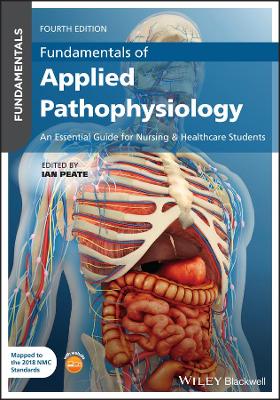 Fundamentals of Applied Pathophysiology: An Essential Guide for Nursing and Healthcare Students book