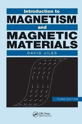 Introduction to Magnetism and Magnetic Materials, Third Edition book