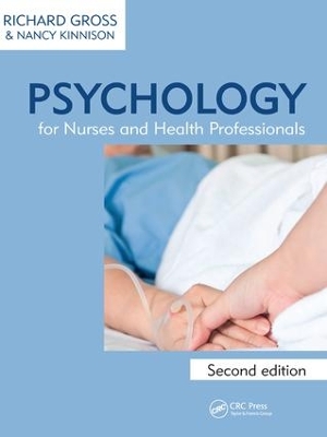 Psychology for Nurses and Health Professionals, Second Edition book