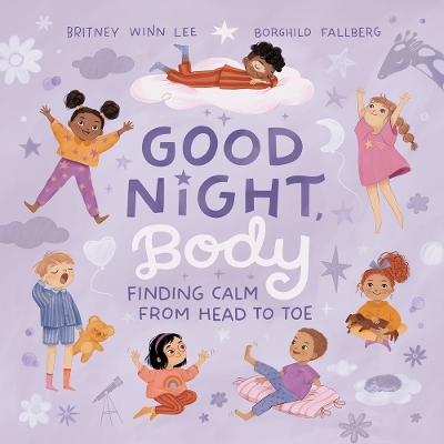 Good Night, Body: Finding Calm from Head to Toe book