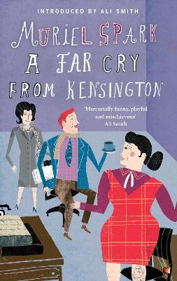 A A Far Cry From Kensington by Muriel Spark