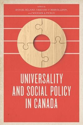 Universality and Social Policy in Canada by Daniel Béland