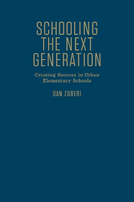 Schooling the Next Generation book