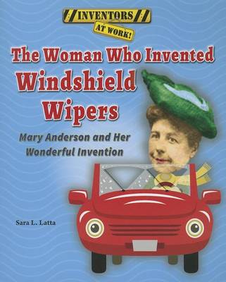 Woman Who Invented Windshield Wipers book