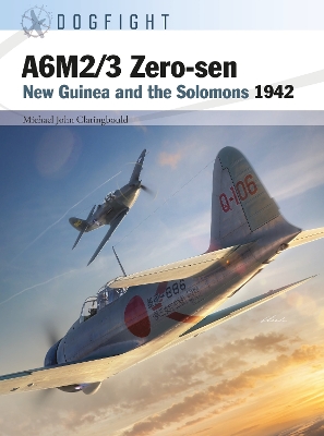 A6M2/3 Zero-sen: New Guinea and the Solomons 1942 book