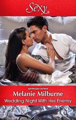 WEDDING NIGHT WITH HER ENEMY by Melanie Milburne