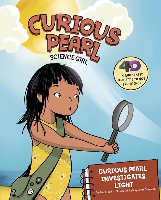 Curious Pearl Investigates Light book
