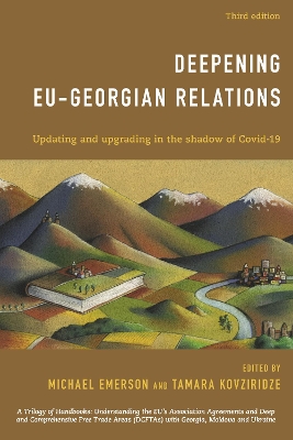 Deepening EU-Georgian Relations: Updating and Upgrading in the Shadow of Covid-19 by Michael Emerson
