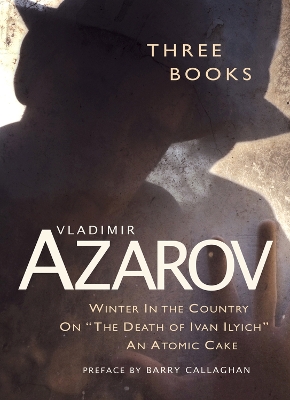 Three Books: Winter In the Country / On “The Death of Ivan Illych” / An Atomic Cake book