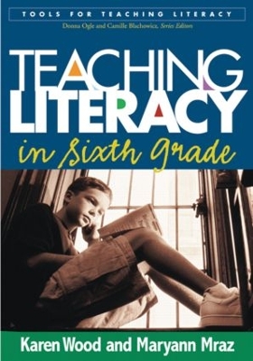 Teaching Literacy in Sixth Grade book