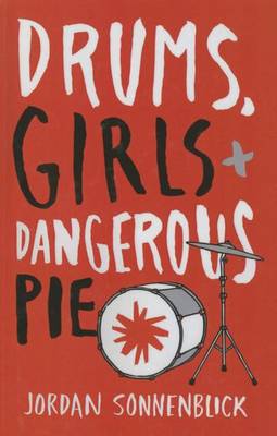 Drums, Girls & Dangerous Pie book