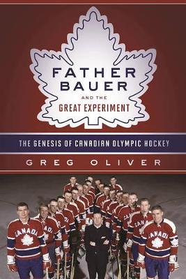 Father Bauer and the Great Experiment book
