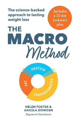 The Macro Method: The science-backed approach to lasting weight loss book