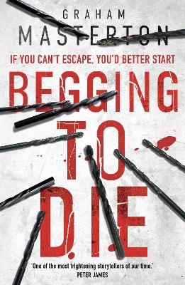 Begging to Die: an absolutely gripping and gritty thriller, part of the unmissable must-read Katie Maguire thriller series for 2025 book