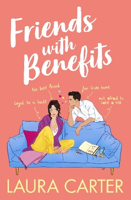 Friends With Benefits: The completely laugh-out-loud, friends-to-lovers romantic comedy book