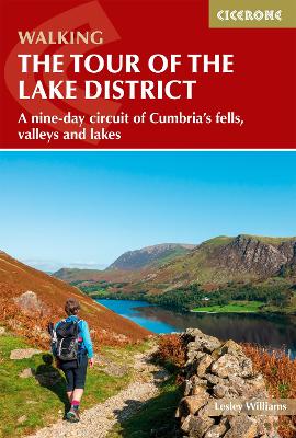 Walking the Tour of the Lake District: A nine-day circuit of Cumbria's fells, valleys and lakes book