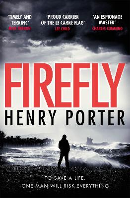 Firefly by Henry Porter