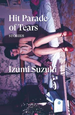 Hit Parade of Tears by Izumi Suzuki