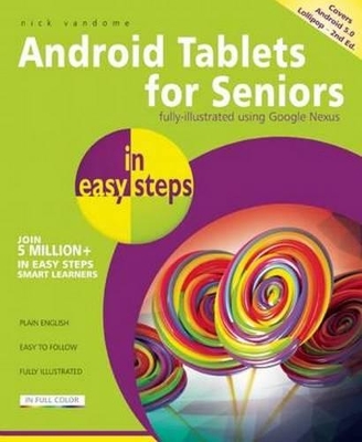 Android Tablets for Seniors in Easy Steps by Nick Vandome