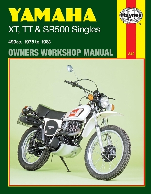Yamaha XT, TT and SR500 Singles 1975-83 Owner's Workshop Manual book