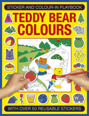 Sticker and Color-in Playbook: Teddy Bear Colors book