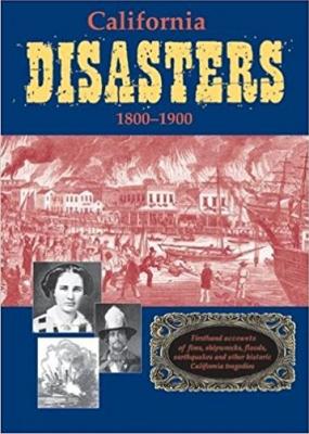 California Disasters 1800-1900 book