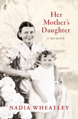 Her Mother's Daughter: A Memoir book