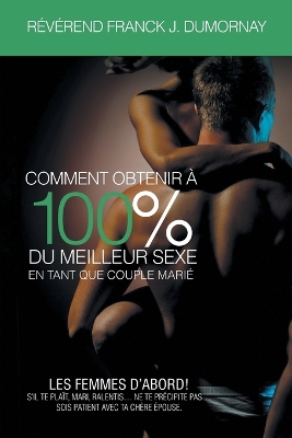 Comment Obtenir À 100% Du Meilleur Sexe En Tant Que Couple Marié book