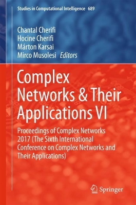 Complex Networks & Their Applications VI book