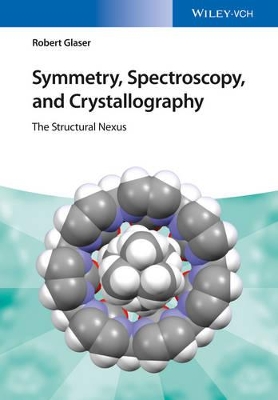 Symmetry, Spectroscopy, and Crystallography by Robert Glaser