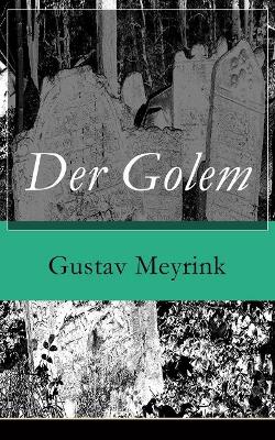 Der Golem (Vollstandige Ausgabe) by Gustav Meyrink