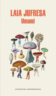 Umami (Spanish Edition) by Laia Jufresa