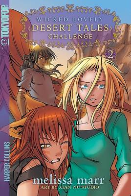 Wicked Lovely: Desert Tales, Volume 2: Challenge book