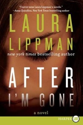 After I'm Gone by Laura Lippman