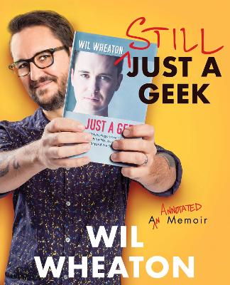 Still Just a Geek: An Annotated Memoir book