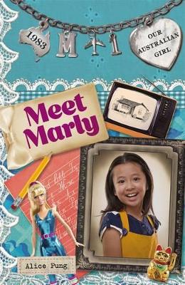 Our Australian Girl: Meet Marly (Book 1) book