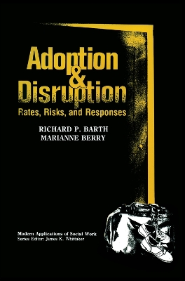 Adoption and Disruption by Richard P. Barth