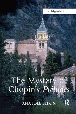 The Mystery of Chopin's Préludes book