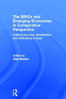 BRICs and Emerging Economies in Comparative Perspective book
